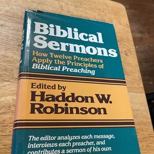 Biblical Sermons by Haddon W. Robinson - Hardcover Edition